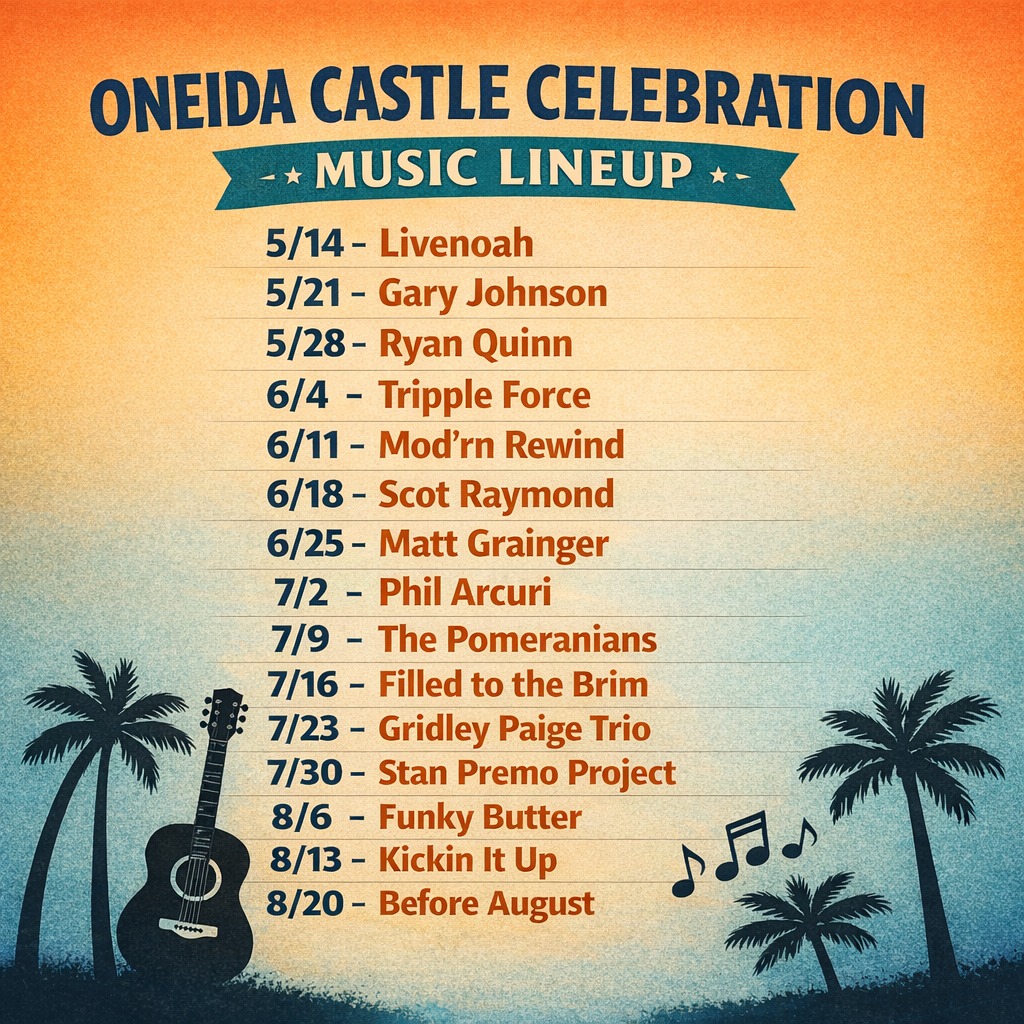 Oneida Castle Food Truck Celebration Music Lineup